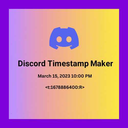 Discord Timestamp Maker